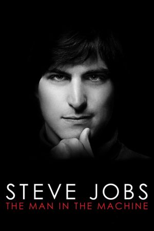 Steve Jobs: Người Đàn Ông Cứng Nhắc